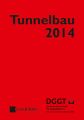Taschenbuch fur den Tunnelbau 2014