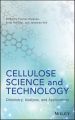 Cellulose Science and Technology. Chemistry, Analysis, and Applications