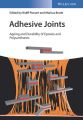 Adhesive Joints. Ageing and Durability of Epoxies and Polyurethanes