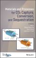 Materials and Processes for CO2 Capture, Conversion, and Sequestration