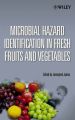 Microbial Hazard Identification in Fresh Fruits and Vegetables