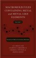 Macromolecules Containing Metal and Metal-Like Elements, Volume 7