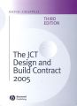 The JCT Design and Build Contract 2005