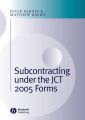 Subcontracting Under the JCT 2005 Forms Subcontracting Under the JCT 2005 Forms