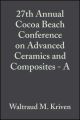 27th Annual Cocoa Beach Conference on Advanced Ceramics and Composites - A