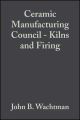 Ceramic Manufacturing Council - Kilns and Firing