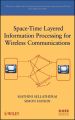 Space-Time Layered Information Processing for Wireless Communications