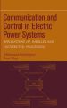 Communication and Control in Electric Power Systems