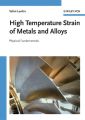 High Temperature Strain of Metals and Alloys