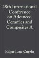 28th International Conference on Advanced Ceramics and Composites A