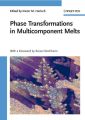 Phase Transformations in Multicomponent Melts