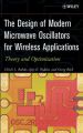 The Design of Modern Microwave Oscillators for Wireless Applications