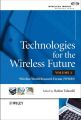 Technologies for the Wireless Future