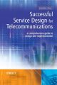 Successful Service Design for Telecommunications