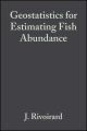 Geostatistics for Estimating Fish Abundance