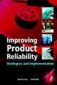 Improving Product Reliability