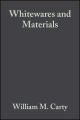 Whitewares and Materials