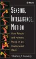 Sensing, Intelligence, Motion