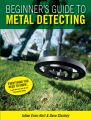 Beginners Guide to Metal Detecting
