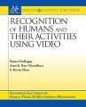 Recognition of Humans and Their Activities Using Video