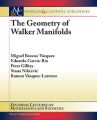 The Geometry of Walker Manifolds