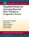 Simplified Models for Assessing Heat and Mass Transfer in Evaporative Towers