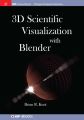 3D Scientific Visualization with Blender