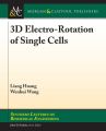 3D Electro-Rotation of Single Cells