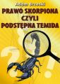 Prawo skorpiona czyli podstepna temida