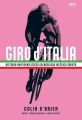 Giro dItalia. Historia najpiekniejszego wyscigu kolarskiego swiata