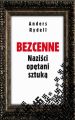 Bezcenne. Nazisci opetani sztuka