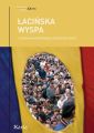 Lacinska wyspa. Antologia rumunskiej literatury faktu