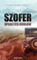 Szofer upadlych krolow