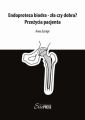Endoproteza biodra – zla czy dobra? Przezycia pacjenta