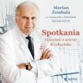 Spotkania. Opowiesc o wierze w czlowieka