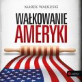 Walkowanie Ameryki