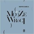 Moze (morze) wroci