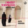 Z milosci? To wspolczuje