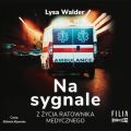 Na sygnale. Z zycia ratownika medycznego