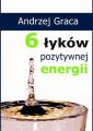 6 lykow pozytywnej energii