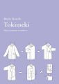 Tokimeki. Magia sprzatania w praktyce