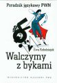 Walczymy z bykami