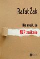 Nie mysl, ze NLP zniknie