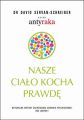 Nasze cialo kocha prawde