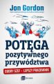 Potega pozytywnego przywodztwa