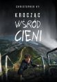 Kroczac wsrod cieni