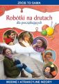 Robotki na drutach dla poczatkujacych