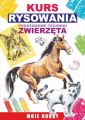 Kurs rysowania. Podstawowe techniki. Zwierzeta