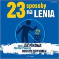 23 sposoby na lenia, czyli jak pokonac prokrastynacje dobrym nawykiem