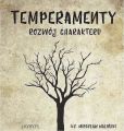 Temperamenty - rozwoj charakteru